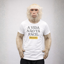 Camiseta 100% Algodão Meme Albinao - A Vida Não Ta Fácil, Mas Eu Tô.