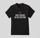 Camiseta 100% Algodão Meme Albinão - Você Chegou ao Seu Destino